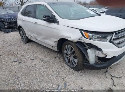 Lot #3034051192 2016 FORD EDGE TITANIUM