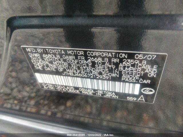 2007 LEXUS ES 350 VIN: JTHBJ46G672129391