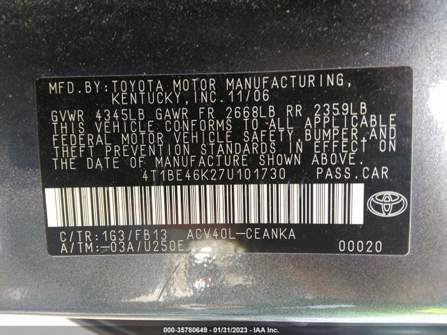 2007 TOYOTA CAMRY CE/LE/SE/XLE VIN: 4T1BE46K27U101730