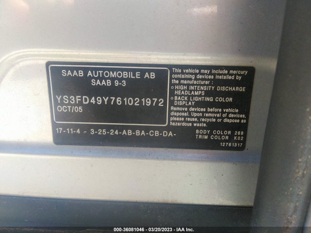 2006 SAAB 9 3 VIN: YS3FD49Y761021972