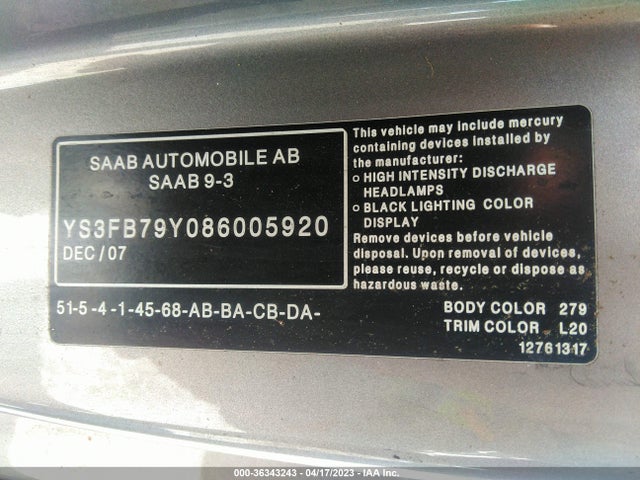 2008 SAAB 9 3 VIN: YS3FB79Y086005920