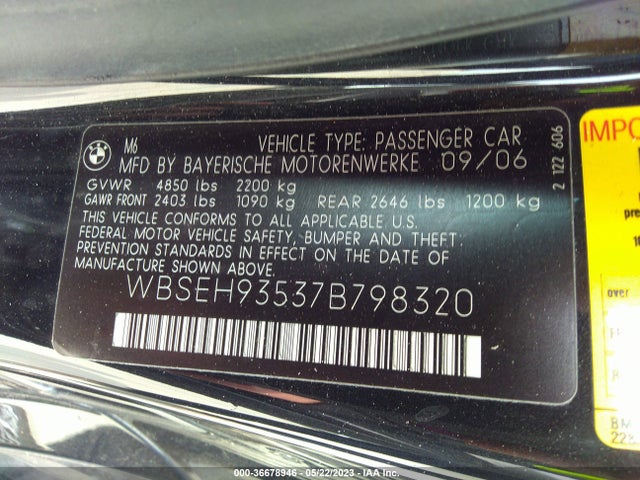 2007 BMW 6 SERIES M6 VIN: WBSEH93537B798320