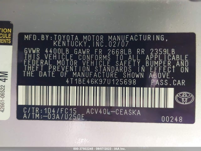 2007 TOYOTA CAMRY CE/LE/SE/XLE VIN: 4T1BE46K97U125698