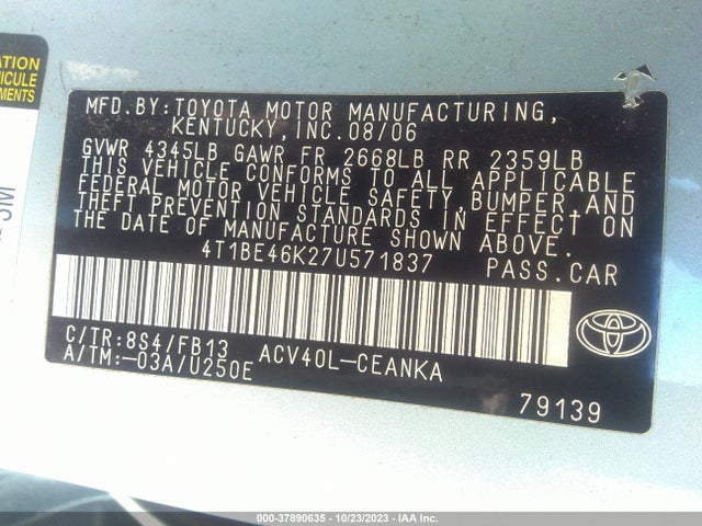 2007 TOYOTA CAMRY CE/LE/SE/XLE VIN: 4T1BE46K27U571837