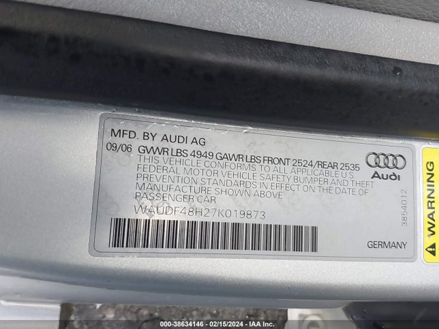 2007 AUDI A4 2.0T VIN: WAUDF48H27K019873
