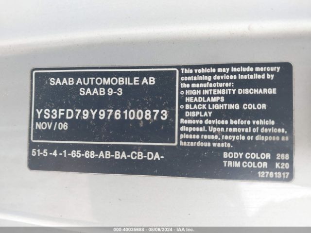 2007 SAAB 9-3 YS3FD79Y976100873 Photo 8
