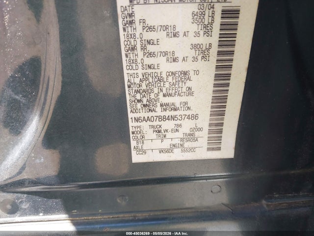 45036269 :رقم المزاد ، 1N6AA07B84N537486 vin ، 2004 Nissan Titan Le مزاد بيع