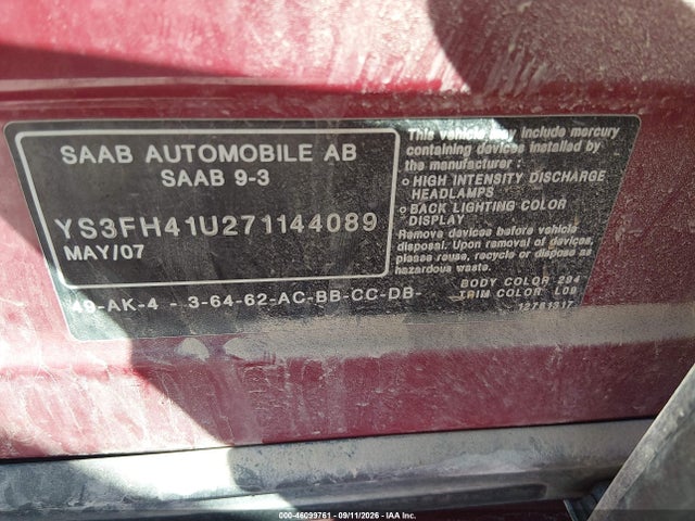 2007 Saab 9-3 Aero მანქანა იყიდება აუქციონზე, vin: YS3FH41U271144089, აუქციონის ნომერი: 46099761
