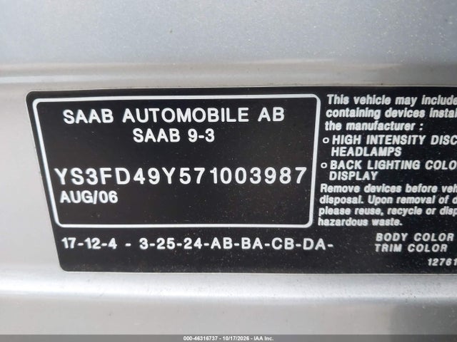 2007 Saab 9-3 2.0t მანქანა იყიდება აუქციონზე, vin: YS3FD49Y571003987, აუქციონის ნომერი: 46316737