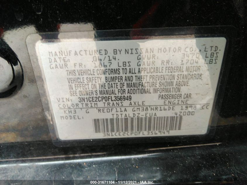 2015 NISSAN VERSA NOTE S/S PLUS/SV/SR/SL 3N1CE2CP0FL356949