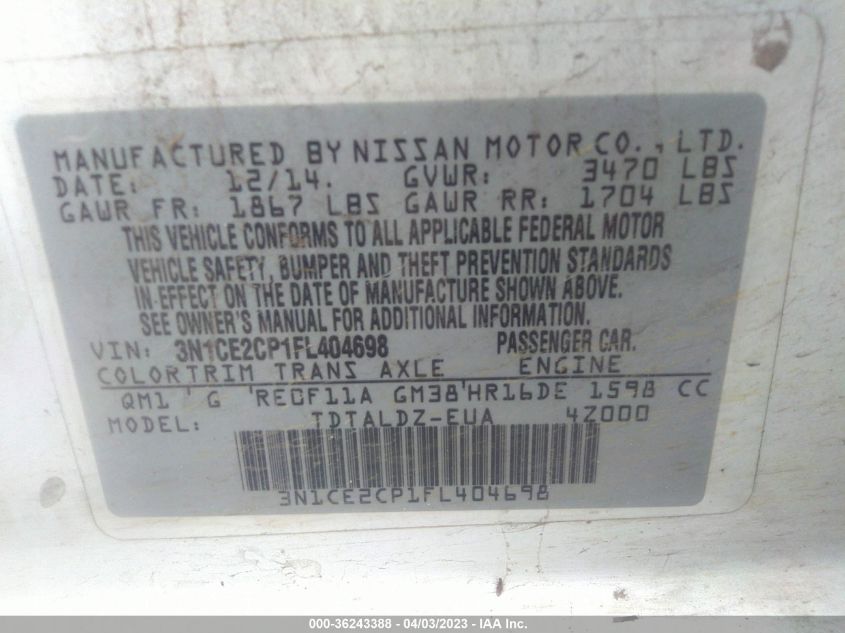 2015 NISSAN VERSA NOTE S/S PLUS/SV/SR/SL - 3N1CE2CP1FL404698