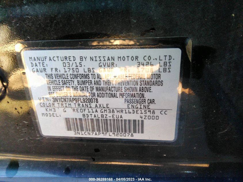 2015 NISSAN VERSA SV - 3N1CN7AP9FL920078