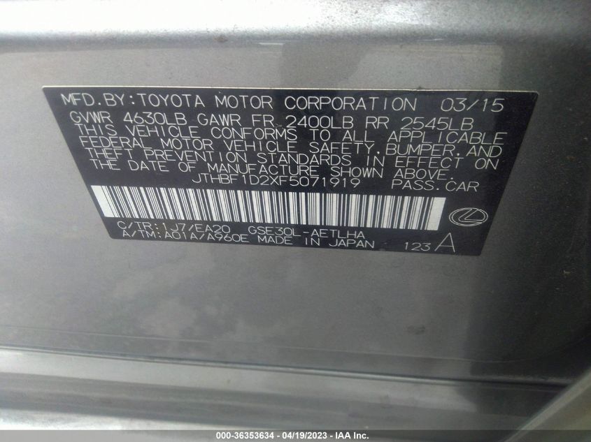 2015 LEXUS IS 250 - JTHBF1D2XF5071919