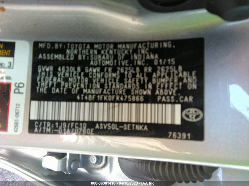 2015 TOYOTA CAMRY XLE/SE/LE/XSE - 4T4BF1FK0FR475866