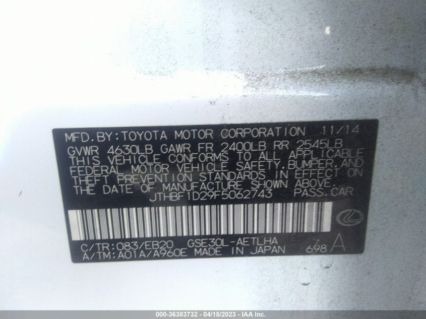 2015 LEXUS IS 250 - JTHBF1D29F5062743