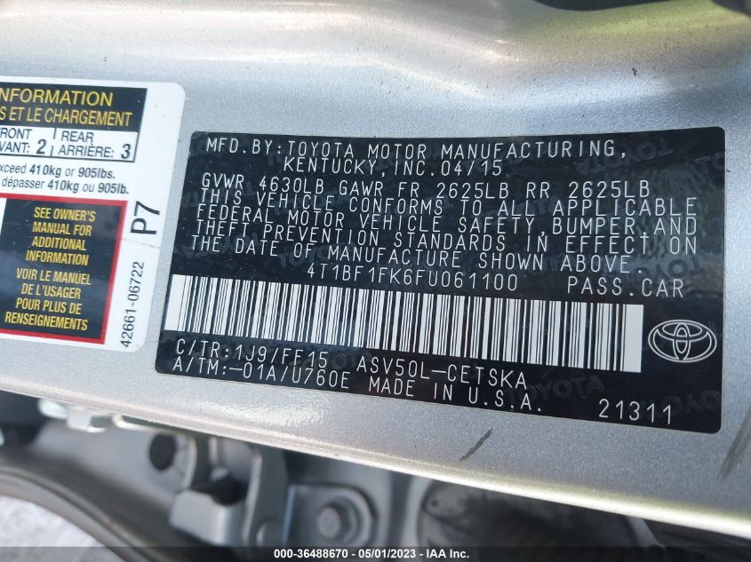 2015 TOYOTA CAMRY XLE/SE/LE/XSE - 4T1BF1FK6FU061100