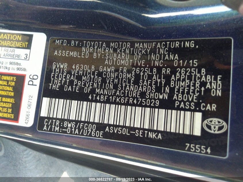 2015 TOYOTA CAMRY XLE/SE/LE/XSE - 4T4BF1FK6FR475029