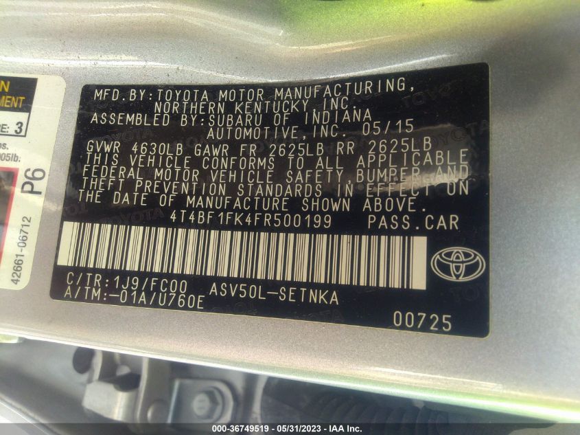 2015 TOYOTA CAMRY XLE/SE/LE/XSE - 4T4BF1FK4FR500199