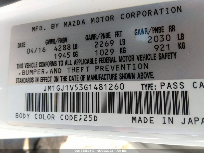 2016 MAZDA MAZDA6 I TOURING - JM1GJ1V53G1481260
