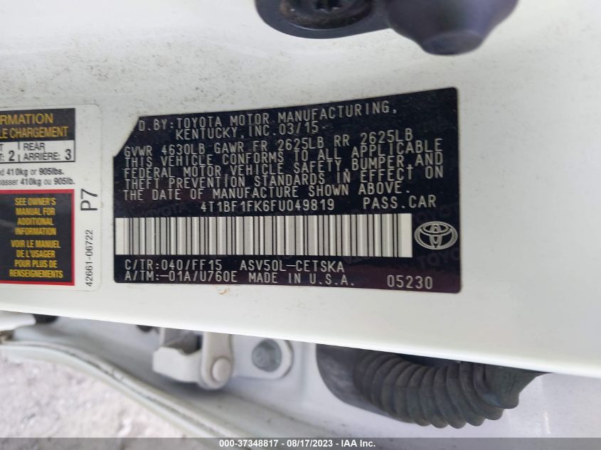 2015 TOYOTA CAMRY XLE/SE/LE/XSE - 4T1BF1FK6FU049819