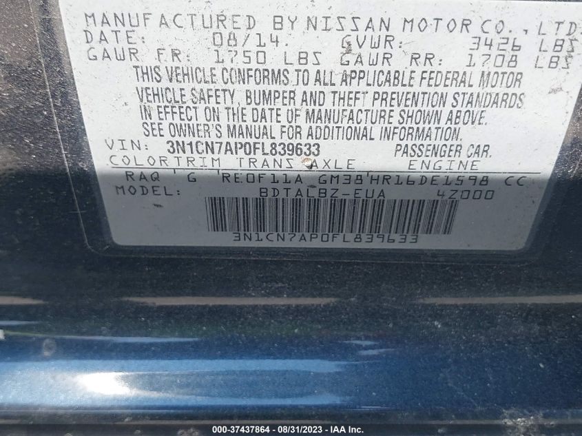 2015 NISSAN VERSA S/S PLUS/SL/SV - 3N1CN7AP0FL839633