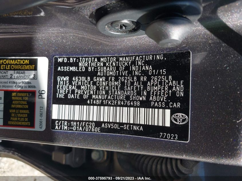 2015 TOYOTA CAMRY XLE/SE/LE/XSE - 4T4BF1FK2FR476498