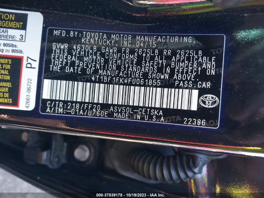 2015 TOYOTA CAMRY XLE/SE/LE/XSE - 4T1BF1FK4FU061855