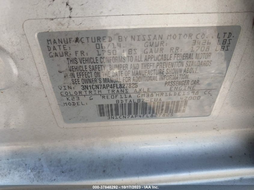 2015 NISSAN VERSA S/S PLUS/SL/SV - 3N1CN7AP4FL827825