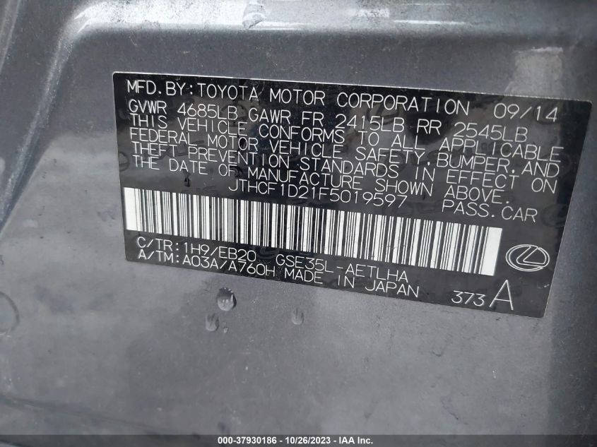 2015 LEXUS IS 250 - JTHCF1D21F5019597