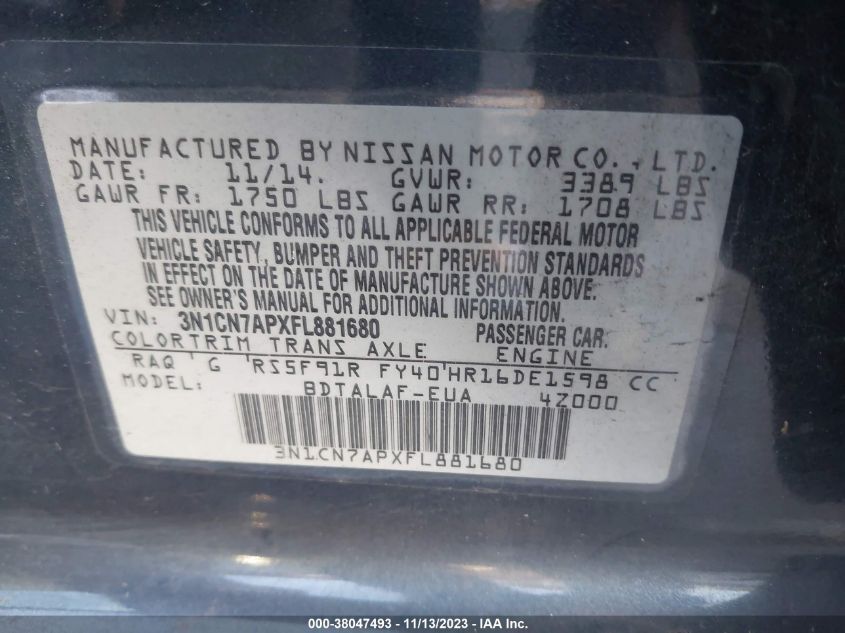 2015 NISSAN VERSA 1.6 S - 3N1CN7APXFL881680