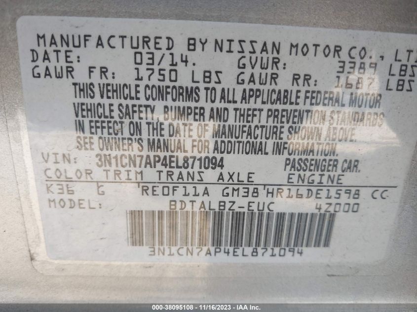 2014 NISSAN VERSA S/S PLUS/SV/SL - 3N1CN7AP4EL871094