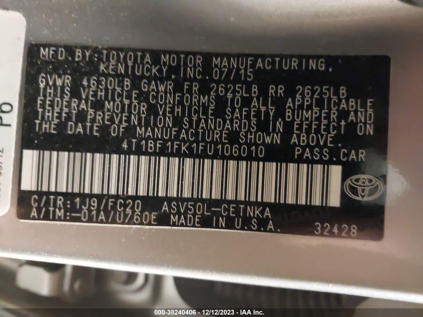 2015 TOYOTA CAMRY LE - 4T1BF1FK1FU106010