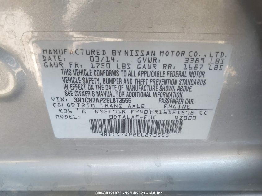 2014 NISSAN VERSA 1.6 S - 3N1CN7AP2EL873555