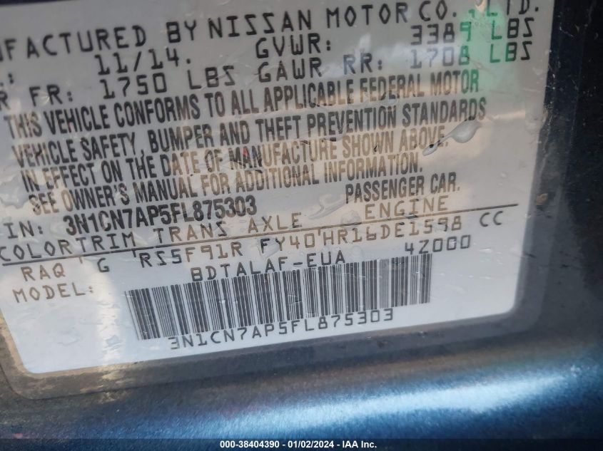 2015 NISSAN VERSA 1.6 S - 3N1CN7AP5FL875303